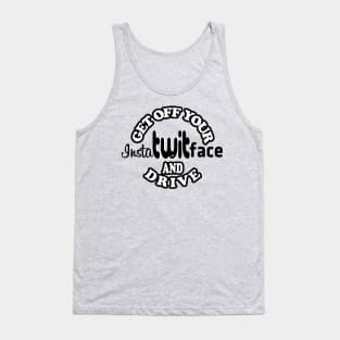 Instatwitface and Drive Tank Top